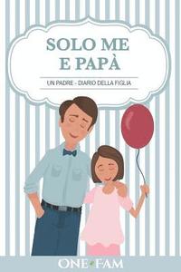 bokomslag Un Padre - Diario Della Figlia