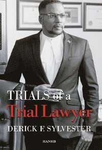 bokomslag Trials of a Trial Lawyer