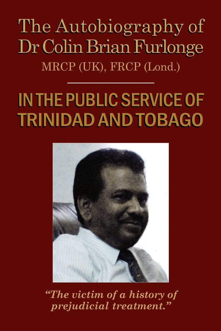 Colin Brian Furlonge - Autobiography of Dr Colin Brian Furlonge, Häftad
