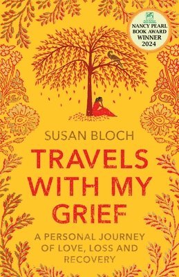 Susan Bloch - Travels With My Grief, Häftad