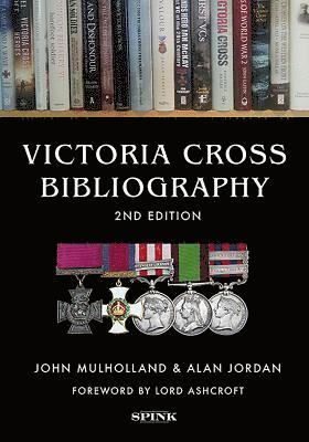 bokomslag Victoria Cross Bibliography 2nd edition