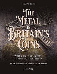 bokomslag The Metal in Britain's Coins
