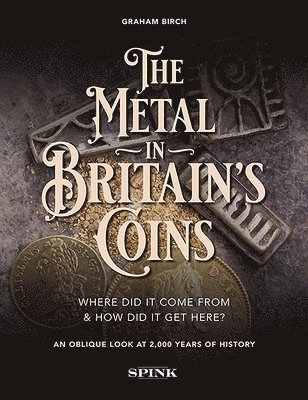 bokomslag The Metal in Britain's Coins