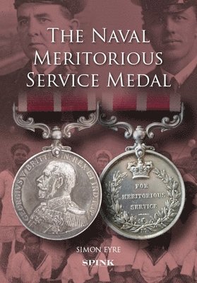 bokomslag The Naval Meritorious Service Medal