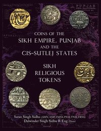 bokomslag Coins of the Sikh Empire, Punjab and the Cis-Sutlej States