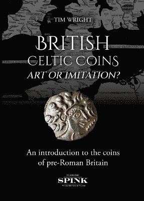 British Celtic Coins: Art or Imitation? 1