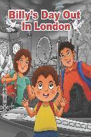Billy's Day Out In London: Alien adventure in the city 1