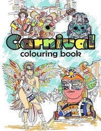 bokomslag Carnival Colouring Book: Adult Coloring Fun, Stress Relief Relaxation and Escape