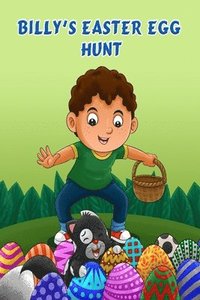 bokomslag Billy's Easter Egg Hunt: Easter Holiday Fun for Kids Bedtime story