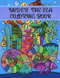 bokomslag Under the Sea Coloring Book: Adult Coloring Fun, Stress Relief Relaxation and Escape