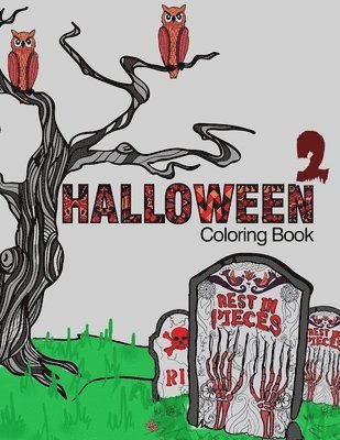 Halloween 2 Coloring Book: Adult Coloring Fun, Stress Relief Relaxation and Escape 1