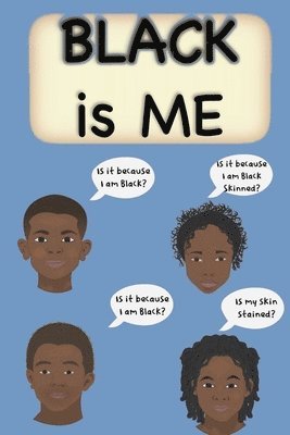 Black is Me: Inspirational Poem Love yourself for Children Men and Woman 1