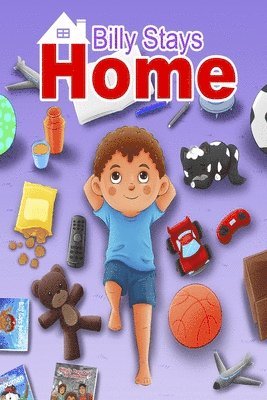 Billy Stays Home: A Coronavirus Story Fun bedtime story for children 1