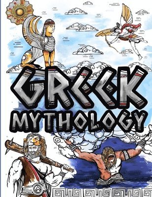 bokomslag Greek Mythlogy Coloring Book: Adult Colouring Fun Stress Relief Relaxation and Escape