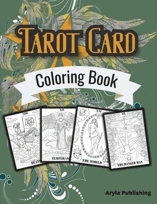 Tarot Card Coloring Book: Adult Teen Colouring Page Fun Stress Relief Relaxation and Escape 1