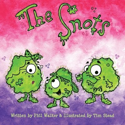 Phil Walker - Snots, Häftad