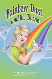 bokomslag Rainbow Dust and the Dueno