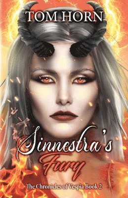 Sinnestra's Fury: The Chronicles of Vespia Book 2 1