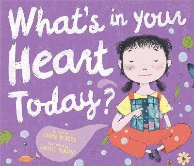 What's in Your Heart Today? 1