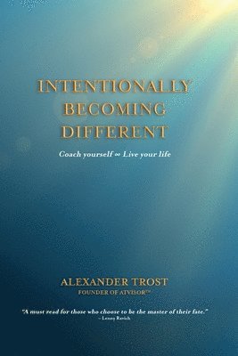 Intentionally Becoming Different 1