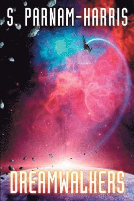 S Parnam-Harris - Dreamwalkers, Häftad