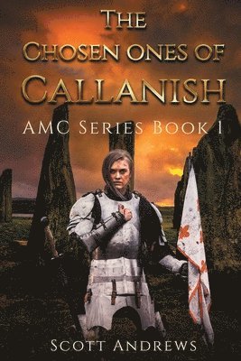 The Chosen Ones of Callanish 1