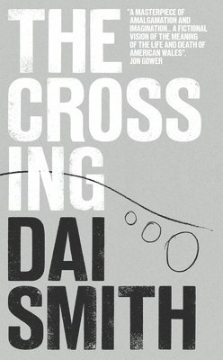 Dai Smith - Crossing, Häftad