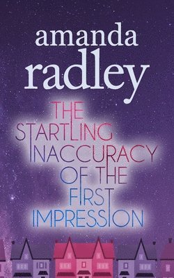 Amanda Radley - Startling Inaccuracy of the First Impression, Häftad