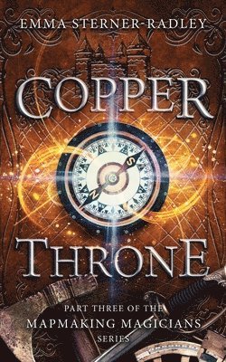Emma Sterner-Radley - Copper Throne, Häftad