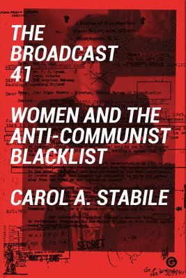 Carol A Stabile - Broadcast 41, Häftad