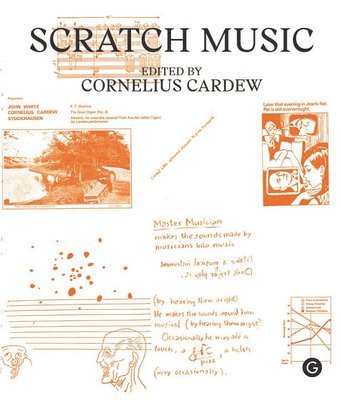Cornelius Cardew - Scratch Music, Häftad