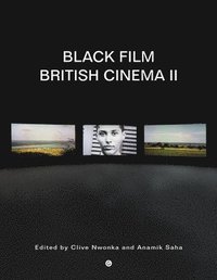 bokomslag Black Film British Cinema II