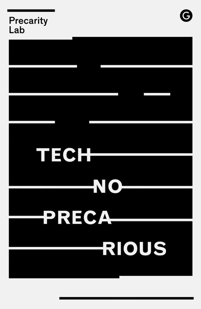 Lab Precarity - Technoprecarious, Häftad. Tillgänglighet: Lägg i varukorg