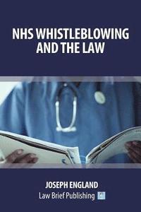 bokomslag NHS Whistleblowing and the Law