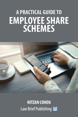 Nitzan Cohen - Practical Guide to Employee Share Schemes, Häftad