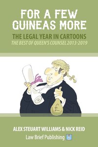 bokomslag For a Few Guineas More - The Legal Year in Cartoons