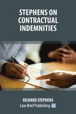 Richard Stephens - Stephens on Contractual Indemnities, Häftad