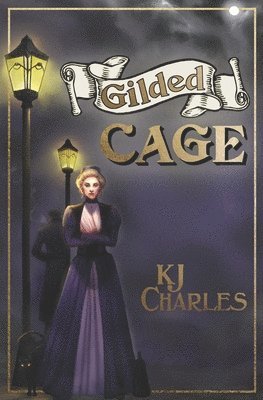 Gilded Cage 1