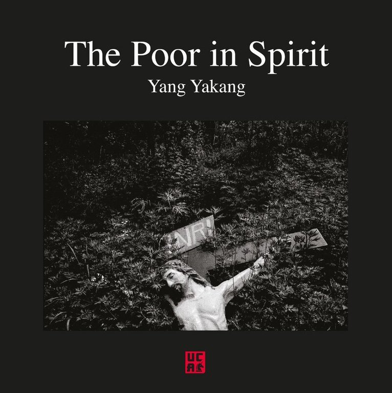 Yang Yankang - Poor In Spirit, Inbunden