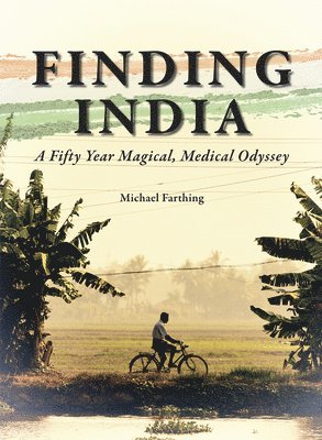 Michael Farthing - Finding India, Häftad