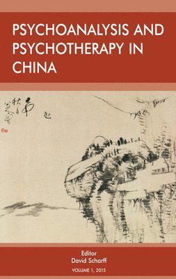 Psychoanalysis and Psychotherapy in China 1