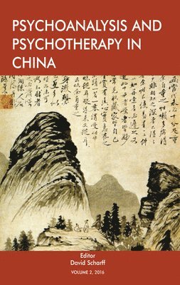 Psychoanalysis and Psychotherapy in China 1