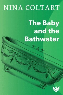 Baby and the Bathwater