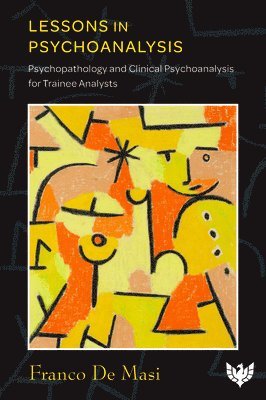 Franco De Masi, Franco de Masi - Lessons in Psychoanalysis, Häftad