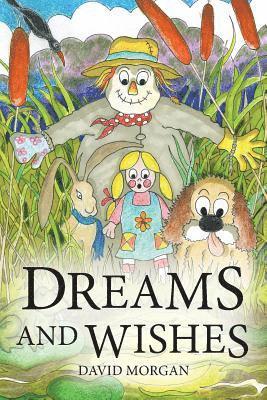 David Morgan - Dreams & Wishes, Häftad
