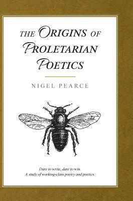 The Origins of Proletarian Poetics 1