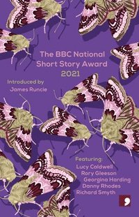 bokomslag The BBC National Short Story Award 2021