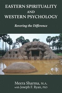 bokomslag Eastern Spirituality and Western Psychology