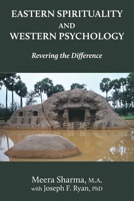 Eastern Spirituality and Western Psychology 1