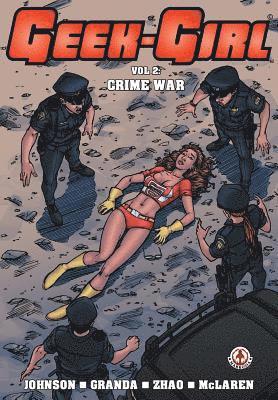 Sam Johnson - Geek-Girl: Crime War, Häftad